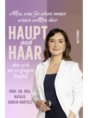 Gutkind Verlag Buch - Alles, was Sie schon immer wissen wollten über Haupt und Haar, aber