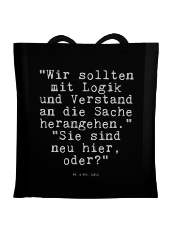 Mr. & Mrs. Panda Tragetasche "Wir sollten mit Logik... mit Spruch in Schwarz