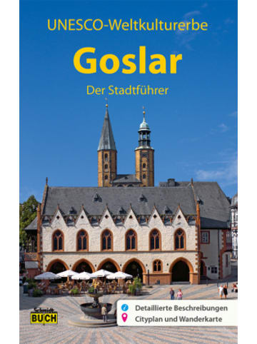 Schmidt-Buch-Verlag Buch - Goslar - Der Stadtführer