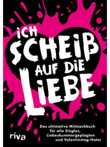 Riva Verlag Buch - Ich scheiß auf die Liebe