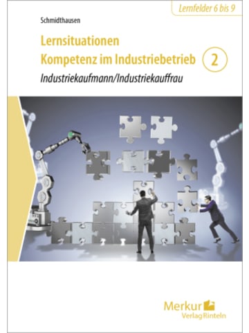 Merkur Verlag Buch - Lernsituationen Kompetenz im Industriebetrieb - Band 2