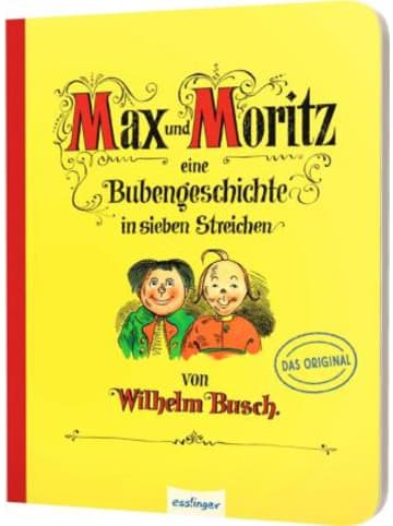 Esslinger Buch - Max und Moritz - Eine Bubengeschichte in sieben Streichen