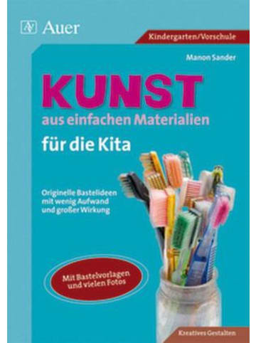 Auer Verlag Kunst aus einfachen Materialien für die Kita | Originelle Bastelideen mit...