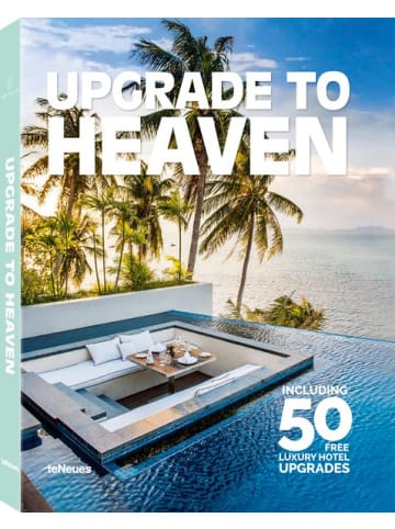 teNeues Media Reisebuch - Upgrade to Heaven