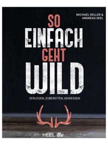 Heel Verlag Buch - So einfach geht Wild
