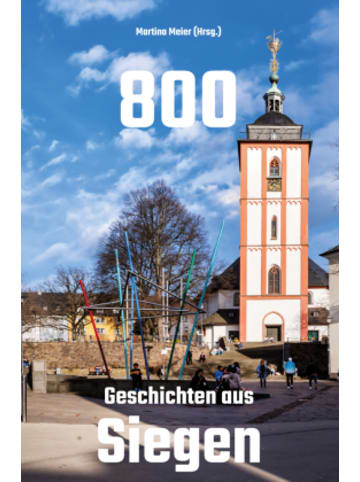 Papierfresserchens MTM-Verlag Buch - 800 - Geschichten aus Siegen