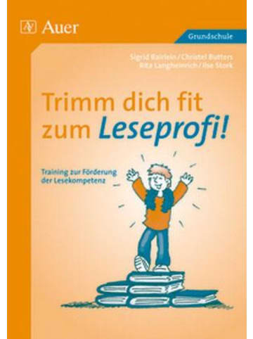 Auer Verlag Trimm dich fit zum Leseprofi! | Training zur Förderung der Lesekompetenz (2....