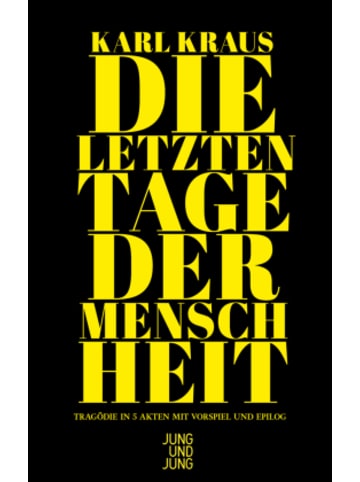 Jung und Jung KG Buch - Die letzten Tage der Menschheit