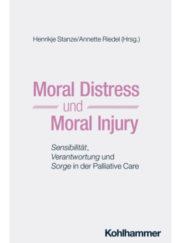 Kohlhammer W. Buch - Moral Distress und Moral Injury