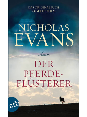 aufbau Der Pferdeflüsterer | Eine tiefbewegende, einzigartige Liebesgeschichte! Roman