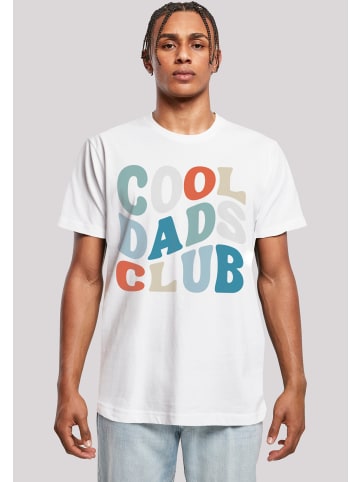 F4NT4STIC T-Shirt Cool Dads Club Trendiges Vatertagsmotiv für Väter in weiß