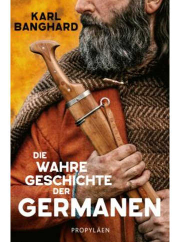 Propyläen Verlag Buch - Die wahre Geschichte der Germanen