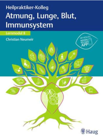 Karl Haug Buch - Heilpraktiker-Kolleg - Atmung, Lunge, Blut, Immunsystem - Lernmodul 8