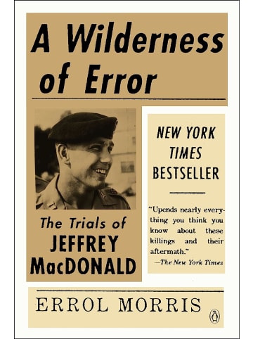 Penguin Sachbuch - A Wilderness of Error: The Trials of Jeffrey MacDonald