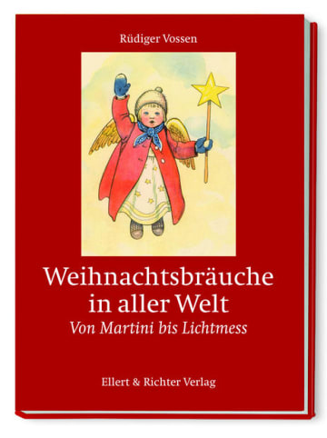 Ellert & Richter Sachbuch - Weihnachtsbräuche in aller Welt