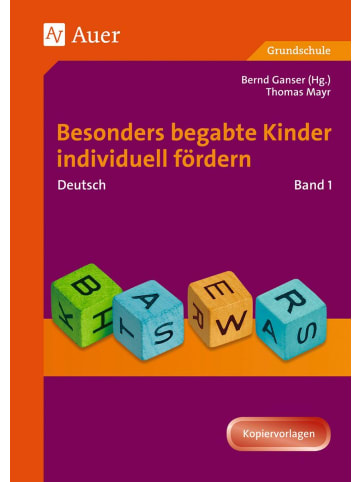Auer Verlag Deutsch 1. Besonders begabte Kinder individuell fördern | Mit Kopiervorlagen...