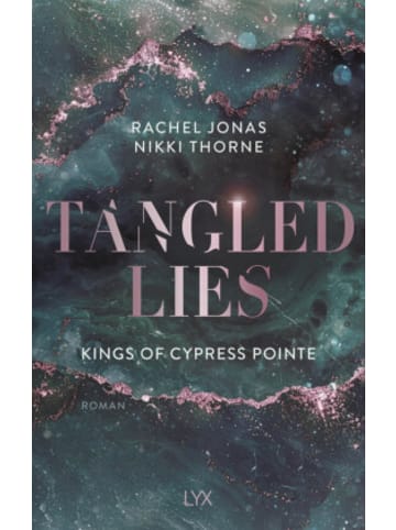 LYX Buch - Kings of Cypress Pointe - Tangled Lies