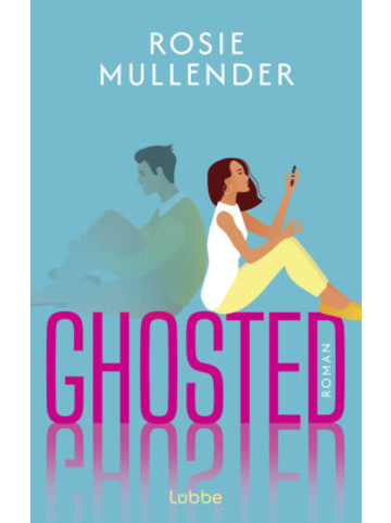 Bastei Lübbe  Buch - Ghosted
