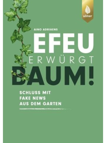 Verlag Eugen Ulmer Buch - Efeu erwürgt Baum