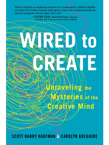 Sonstige Verlage Sachbuch - Wired to Create: Unraveling the Mysteries of the Creative Mind