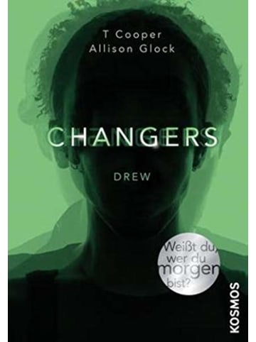 Kosmos Kinderbuch - Changers - Band 1, Drew