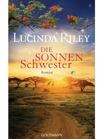 Goldmann Die Sonnenschwester | Roman - Die sieben Schwestern Band 6