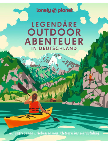 Mairdumont Lonely Planet Bildband Legendäre Outdoorabenteuer in Deutschland