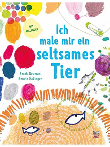 Nordsüd Kinderbuch - Ich male mir ein seltsames Tier