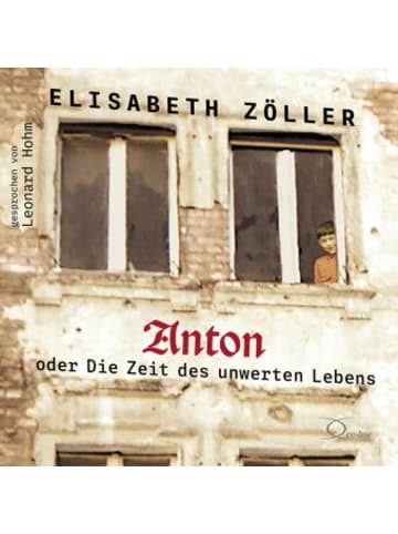 cc-live Hörbuch - Anton oder Die Zeit des unwerten Lebens