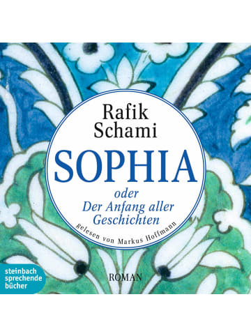 Steinbach sprechende Bücher CD - Sophia oder Der Anfang aller Geschichten