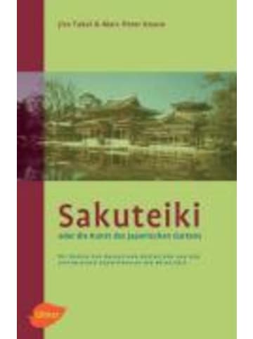 Ulmer Sakuteiki oder die Kunst des japanischen Gartens