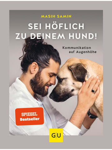 Gräfe und Unzer Sei höflich zu deinem Hund!