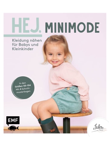 EMF Edition Michael Fischer Hej. Minimode - Kleidung nähen für Babys und Kleinkinder