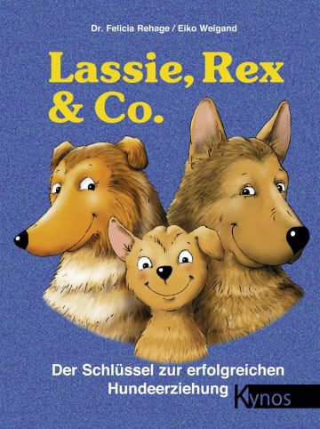 Kynos Lassie, Rex und Co