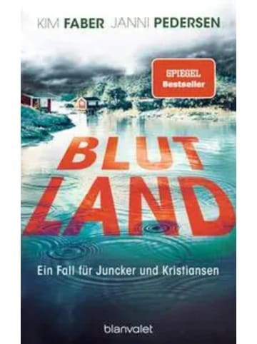 Blanvalet Blutland | Ein Fall für Juncker und Kristiansen