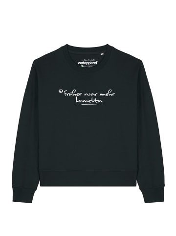 wat? Apparel Sweatshirt Früher war mehr Lametta in Schwarz