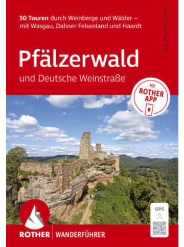 Bergverlag Rother Buch - ROTHER Wanderführer Pfälzerwald und Deutsche Weinstraße