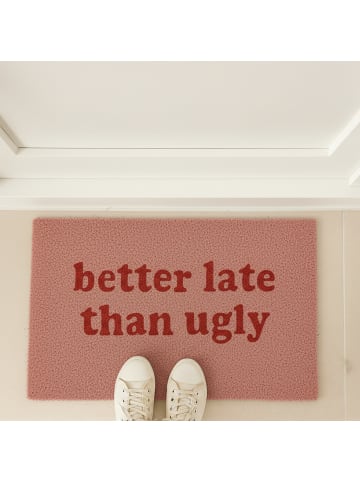 relaxdays Fußmatte "better late than ugly" in Pink - 40 x 60 cm