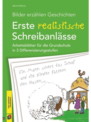 Verlag an der Ruhr Bilder erzählen Geschichten - Erste realistische Schreibanlässe |...