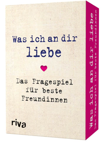 riva Was ich an dir liebe - Das Fragespiel für beste Freundinnen