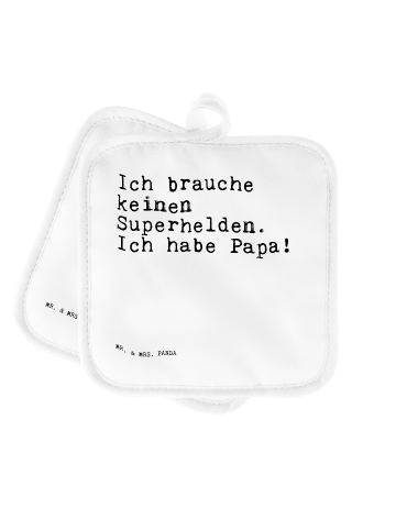 Mr. & Mrs. Panda Topflappen Ich brauche keinen Superhelden.... m... in Weiß