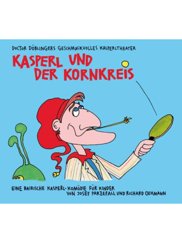 Verlag Antje Kunstmann Kasperl und der Kornkreis