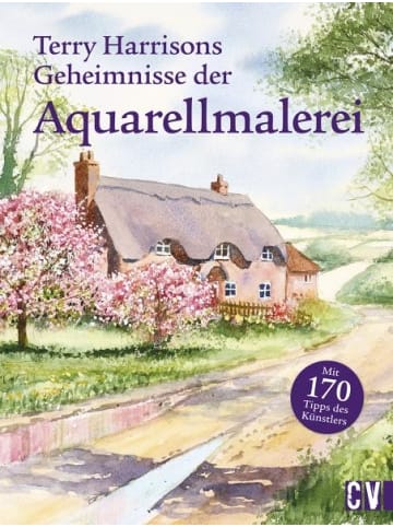 Christophorus Terry Harrisons Geheimnisse der Aquarellmalerei