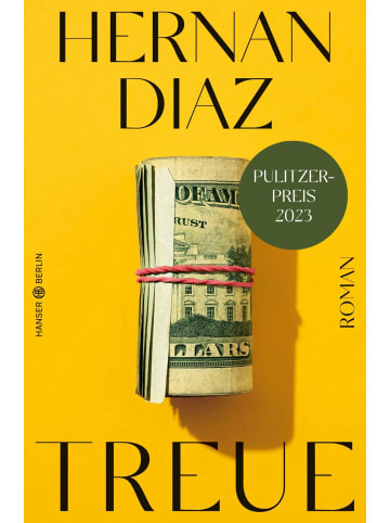 Hanser Berlin Treue | Roman I Pulitzer-Preis 2023