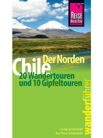 Reise Know-How Verlag Reise Know-How Wanderführer Chile - der Norden