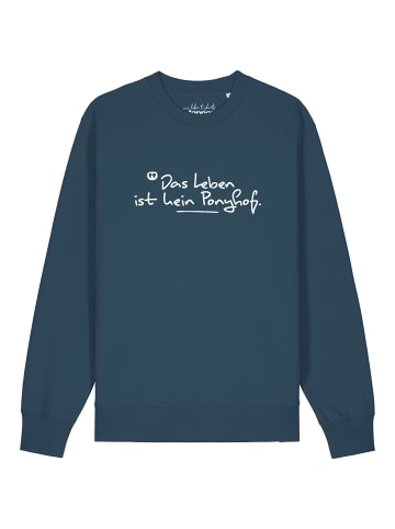wat? Apparel Sweatshirt Das Leben ist kein Ponyhof in Petrol