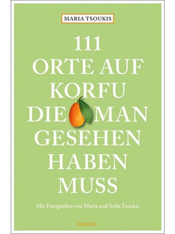 Emons 111 Orte auf Korfu, die man gesehen haben muss | Reiseführer