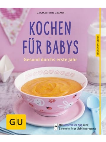 Gräfe und Unzer Sachbuch - Kochen für Babys