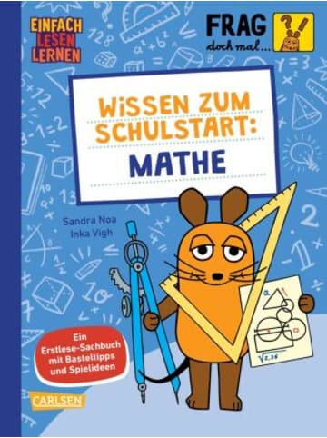 Carlsen Buch - Frag doch mal ... die Maus: Wissen zum Schulstart: Mathe