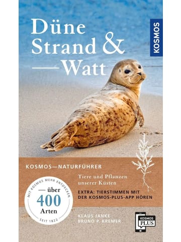 Franckh-Kosmos Düne, Strand und Watt | Tiere und Pflanzen unserer Küsten - über 400 Arten....
